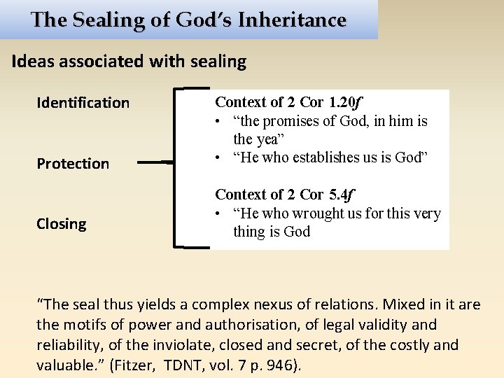 The Sealing of God’s Inheritance Ideas associated with sealing Identification Protection Context of 2