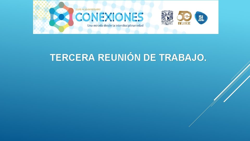 TERCERA REUNIÓN DE TRABAJO. 