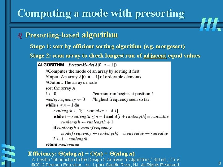 Computing a mode with presorting b Presorting-based algorithm Stage 1: sort by efficient sorting