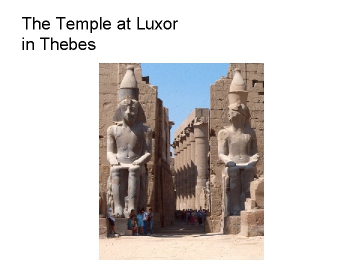 The Temple at Luxor in Thebes 