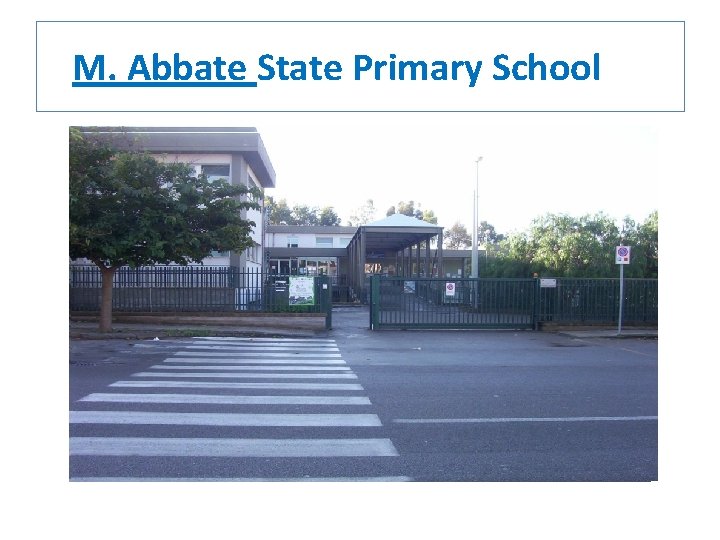 M. Abbate State Primary School 