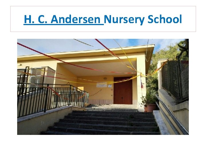 H. C. Andersen Nursery School 