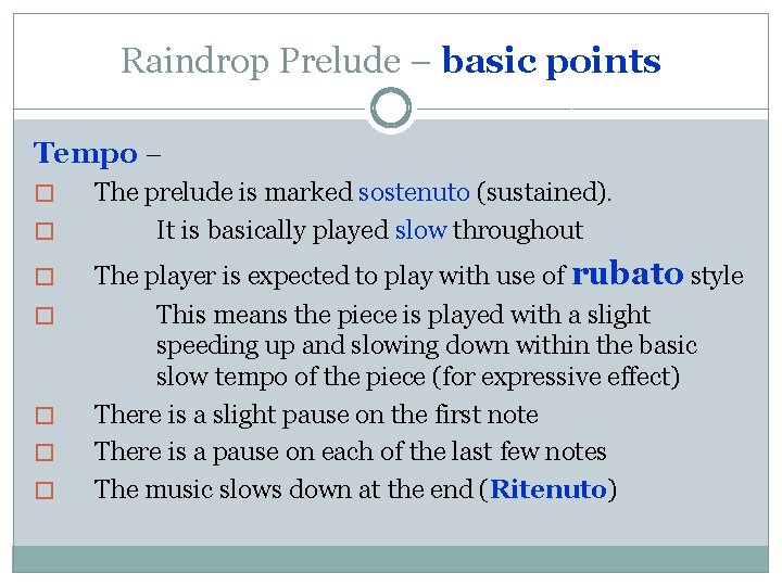 Raindrop Prelude – basic points Tempo – � � � � The prelude is Raindrop Prelude – basic points Tempo – � � � � The prelude is
