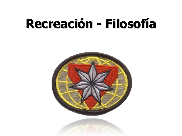 Recreación - Filosofía 