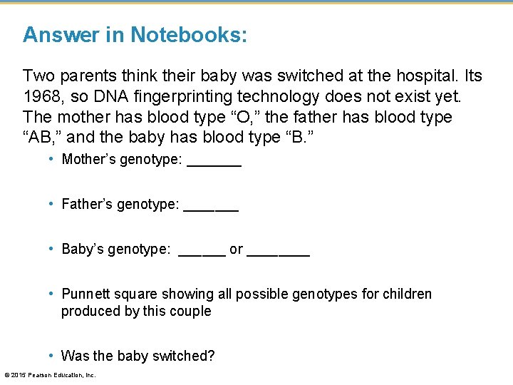 Answer in Notebooks: Two parents think their baby was switched at the hospital. Its