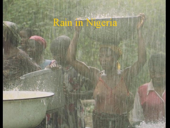 Rain in Nigeria 