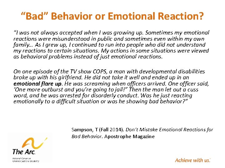 “Bad” Behavior or Emotional Reaction? “I was not always accepted when I was growing