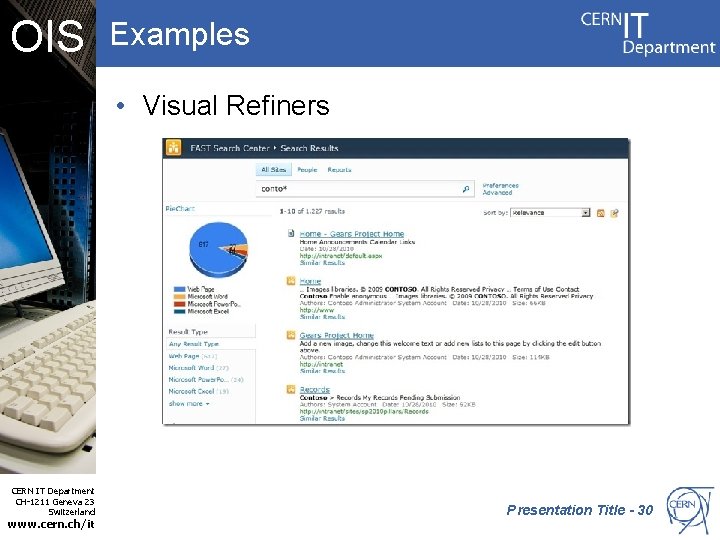 OIS Examples • Visual Refiners CERN IT Department CH-1211 Geneva 23 Switzerland www. cern.