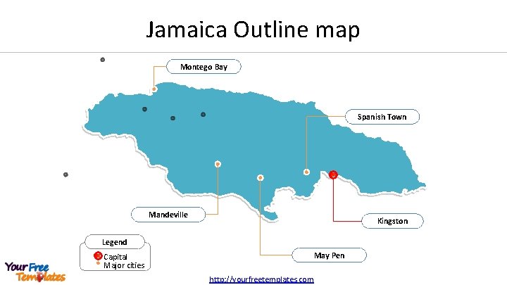 Jamaica Outline map Montego Bay Spanish Town Mandeville Kingston Legend May Pen Capital Major