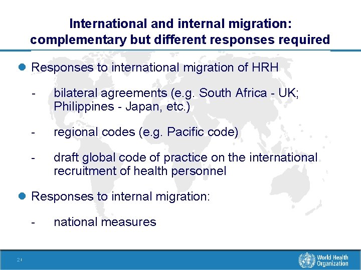 International and internal migration: complementary but different responses required l Responses to international migration
