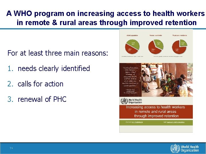 A WHO program on increasing access to health workers in remote & rural areas