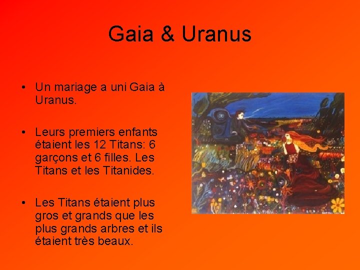 Gaia & Uranus • Un mariage a uni Gaia à Uranus. • Leurs premiers