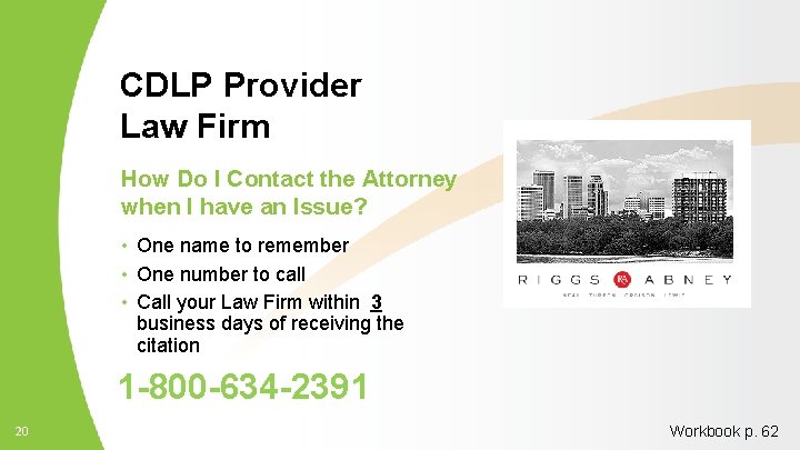 CDLP Provider Law Firm How Do I Contact the Attorney when I have an