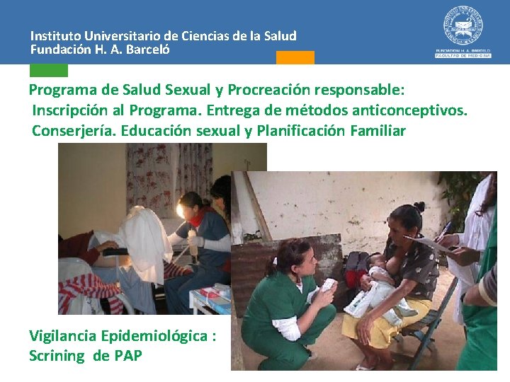 Instituto Universitario de Ciencias de la Salud Fundación H. A. Barceló Programa de Salud