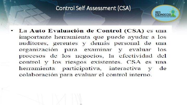Control Self Assessment (CSA) 