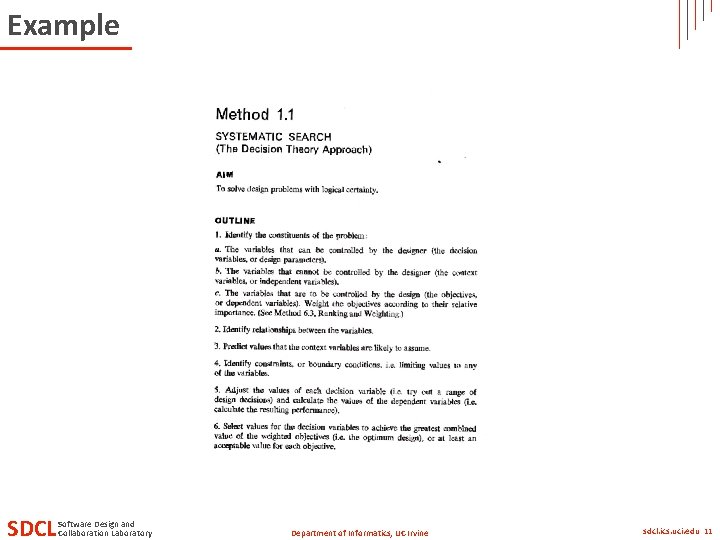 Example SDCL Software Design and Collaboration Laboratory Department of Informatics, UC Irvine sdcl. ics.