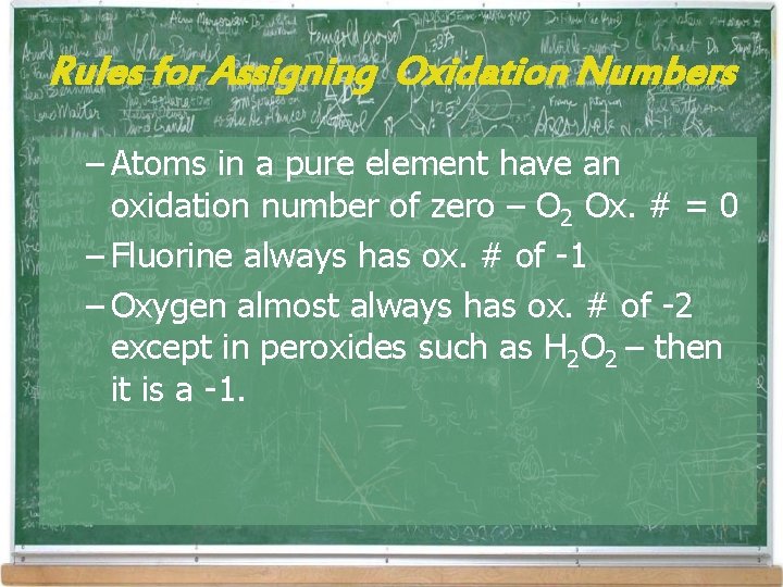 Rules for Assigning Oxidation Numbers – Atoms in a pure element have an oxidation Rules for Assigning Oxidation Numbers – Atoms in a pure element have an oxidation