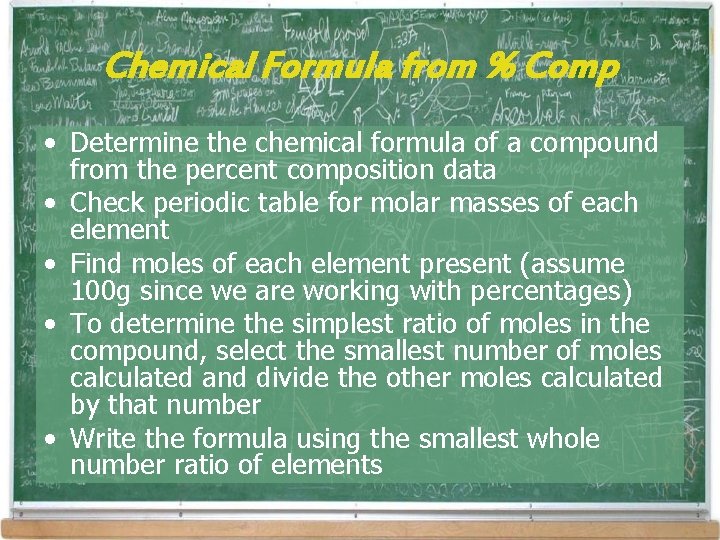 Chemical Formula from % Comp • Determine the chemical formula of a compound from Chemical Formula from % Comp • Determine the chemical formula of a compound from