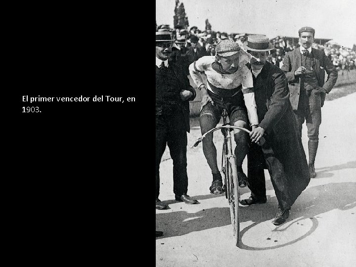 El primer vencedor del Tour, en 1903. 