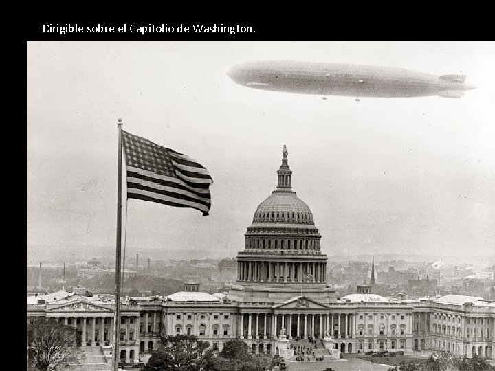 Dirigible sobre el Capitolio de Washington. 