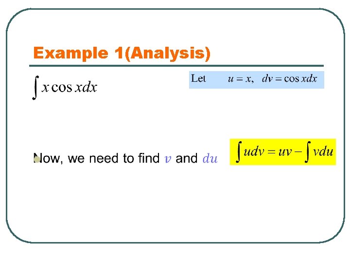 Example 1(Analysis) l 