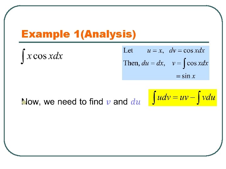 Example 1(Analysis) l 