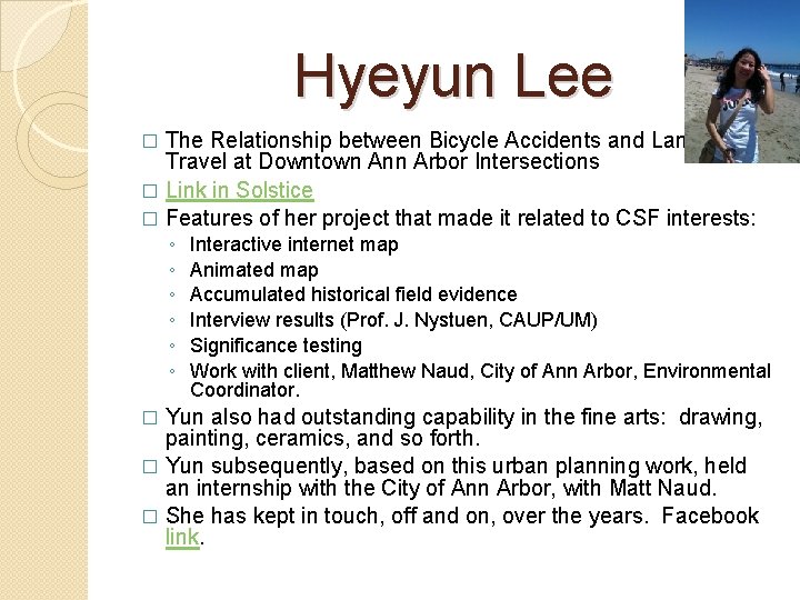 Hyeyun Lee The Relationship between Bicycle Accidents and Lanes of Travel at Downtown Ann