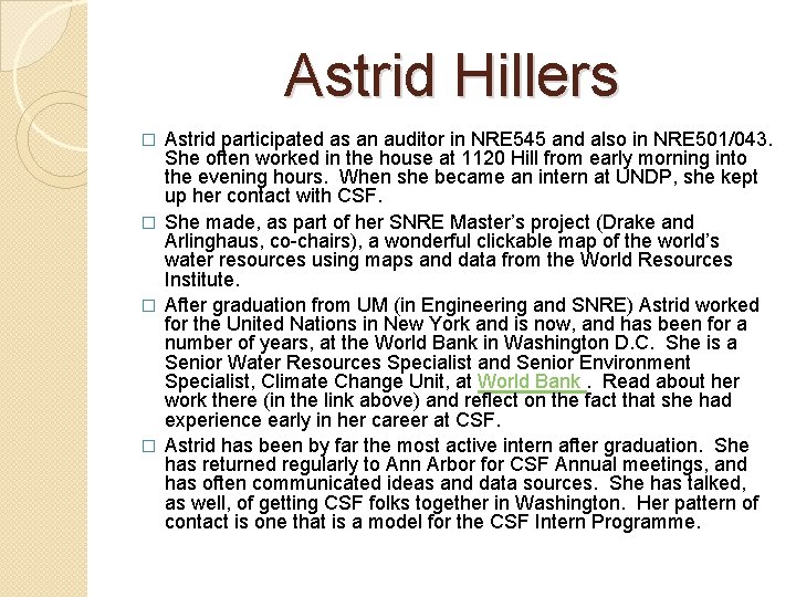 Astrid Hillers Astrid participated as an auditor in NRE 545 and also in NRE