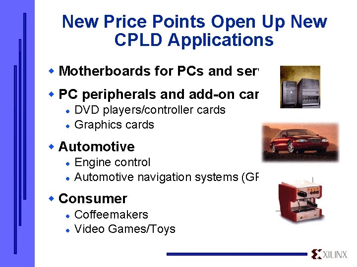 New Price Points Open Up New CPLD Applications w Motherboards for PCs and servers