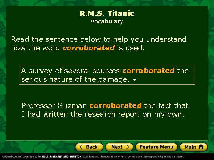 R. M. S. Titanic Vocabulary Read the sentence below to help you understand how