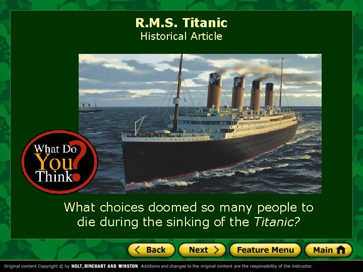 R. M. S. Titanic Historical Article What choices doomed so many people to die