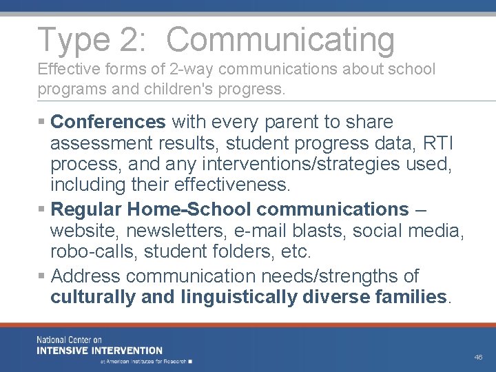 Type 2: Communicating Effective forms of 2 -way communications about school programs and children's Type 2: Communicating Effective forms of 2 -way communications about school programs and children's