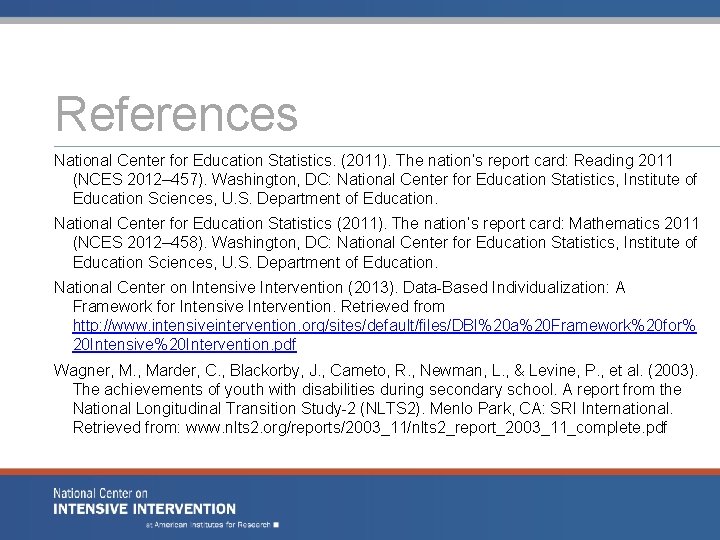 References National Center for Education Statistics. (2011). The nation’s report card: Reading 2011 (NCES References National Center for Education Statistics. (2011). The nation’s report card: Reading 2011 (NCES
