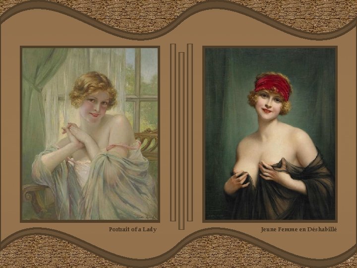 Portrait of a Lady Jeune Femme en Déshabillé 