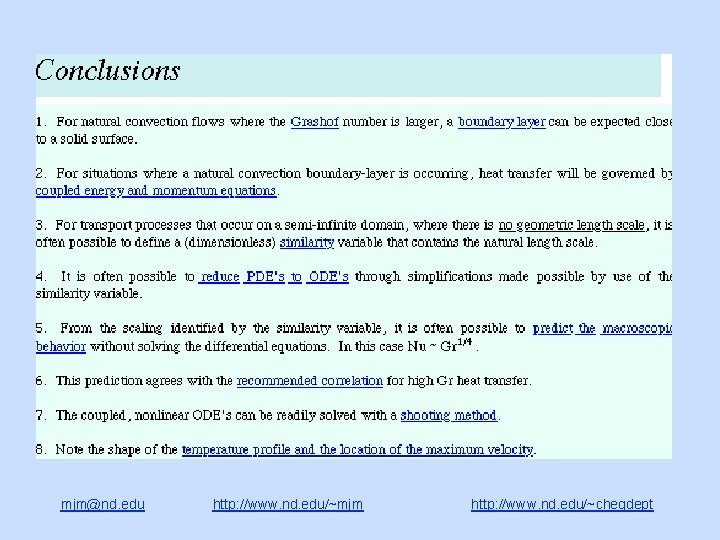 mjm@nd. edu http: //www. nd. edu/~mjm http: //www. nd. edu/~chegdept 