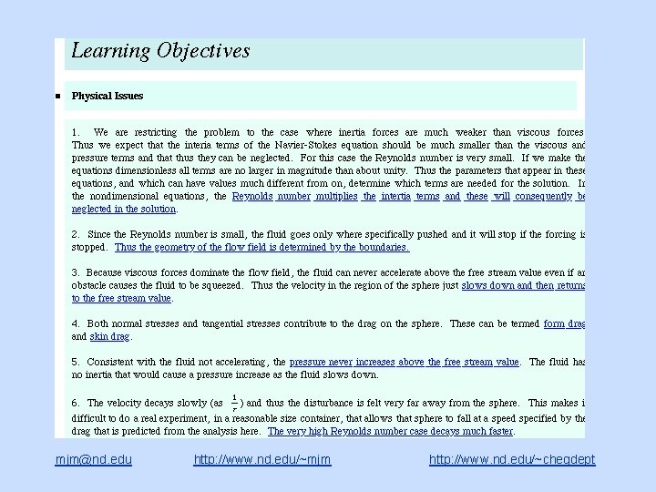 mjm@nd. edu http: //www. nd. edu/~mjm http: //www. nd. edu/~chegdept 