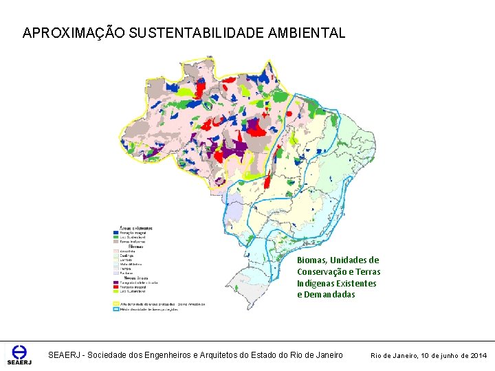 APROXIMAÇÃO SUSTENTABILIDADE AMBIENTAL preservando o meio ambiente (ecossistema e biodiversidade), Biomas, Unidades de Conservação