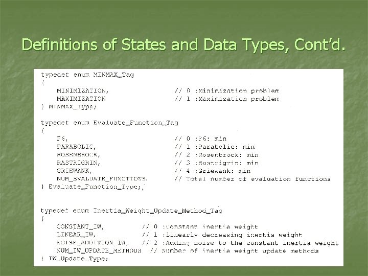 Definitions of States and Data Types, Cont’d. 