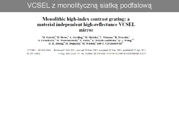 Mirror reflectance VCSEL z monolityczną siatką podfalową 41 Photonics West 