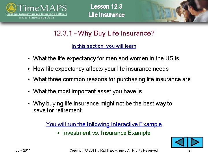 Lesson 12. 3 Life Insurance 12. 3. 1 – Why Buy Life Insurance? In