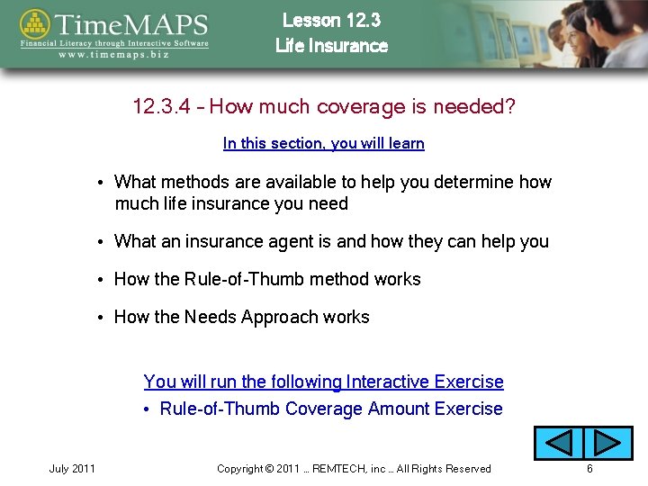Lesson 12. 3 Life Insurance 12. 3. 4 – How much coverage is needed?