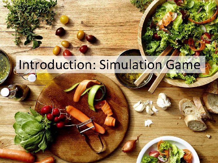 Introduction: Simulation Game 
