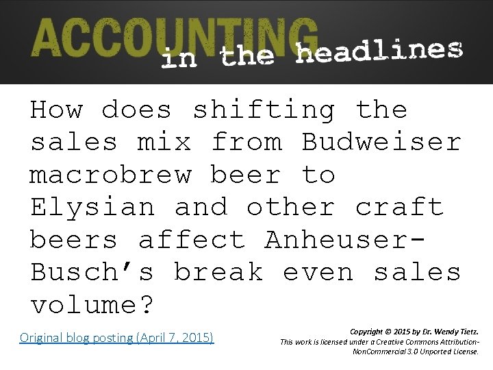 How does shifting the sales mix from Budweiser macrobrew beer to Elysian and other