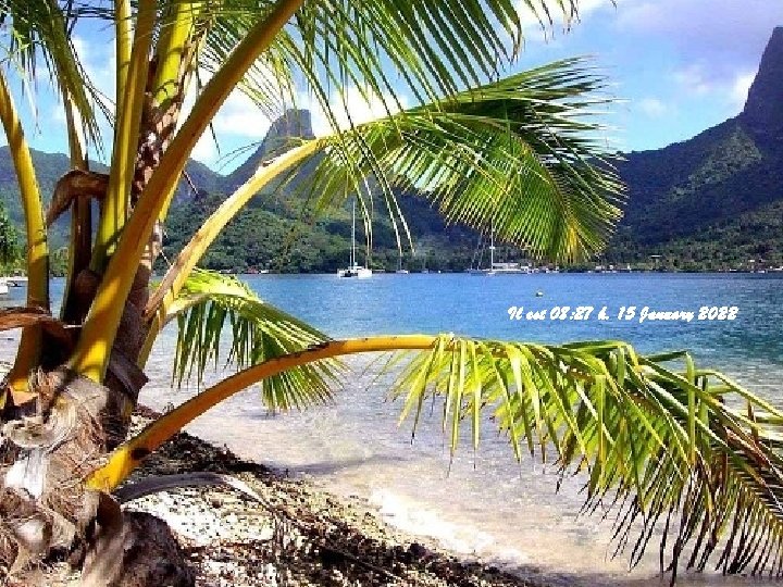 Il est 08: 27 h. 15 January 2022 