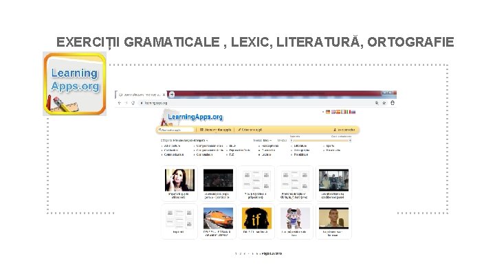 EXERCIȚII GRAMATICALE , LEXIC, LITERATURĂ, ORTOGRAFIE 