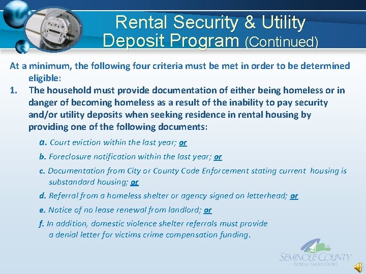 Rental Security & Utility Deposit Program (Continued) At a minimum, the following four criteria Rental Security & Utility Deposit Program (Continued) At a minimum, the following four criteria