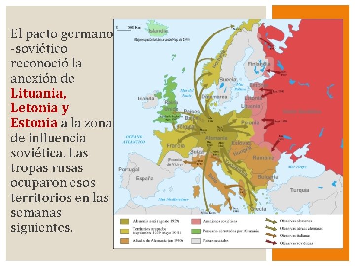 El pacto germano -soviético reconoció la anexión de Lituania, Letonia y Estonia a la