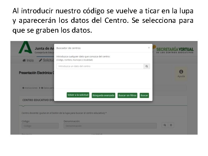 Al introducir nuestro código se vuelve a ticar en la lupa y aparecerán los