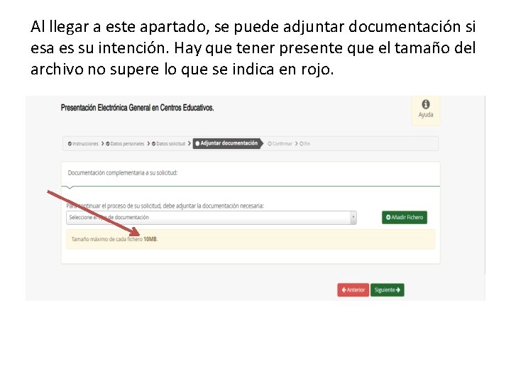 Al llegar a este apartado, se puede adjuntar documentación si esa es su intención.