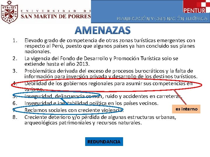 PLANIFICACIÓN Y ORDENACIÓN TURÍSTICA 1. 2. 3. 4. 5. 6. 7. 8. Elevado grado